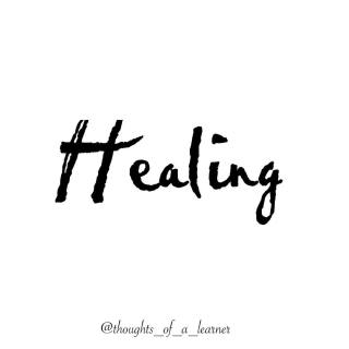 Healing - The process of making or becoming sound or healthy again.